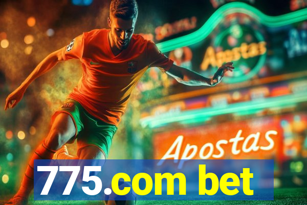 775.com bet